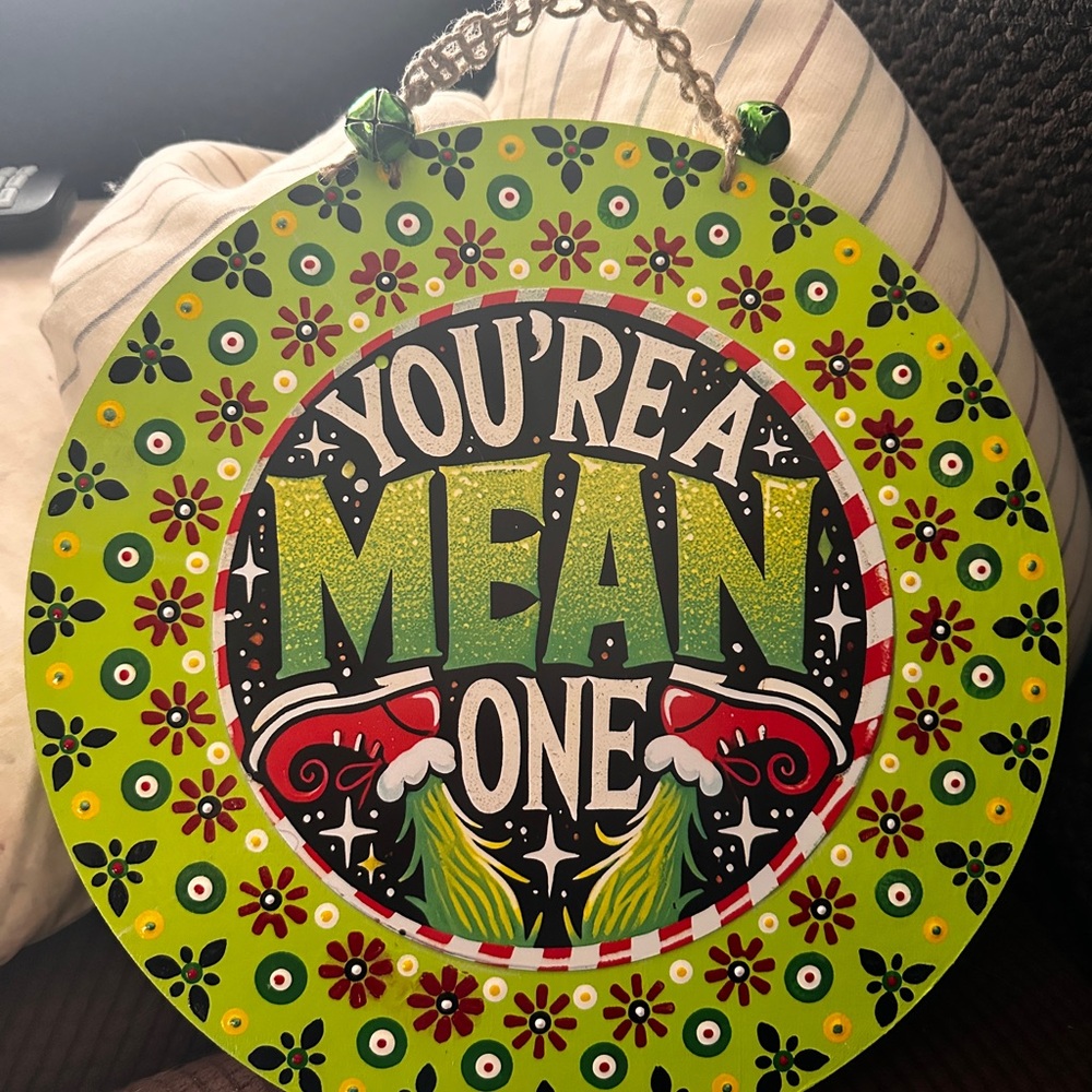 ‘The Grinch - You're a Mean One' Hanging Sign